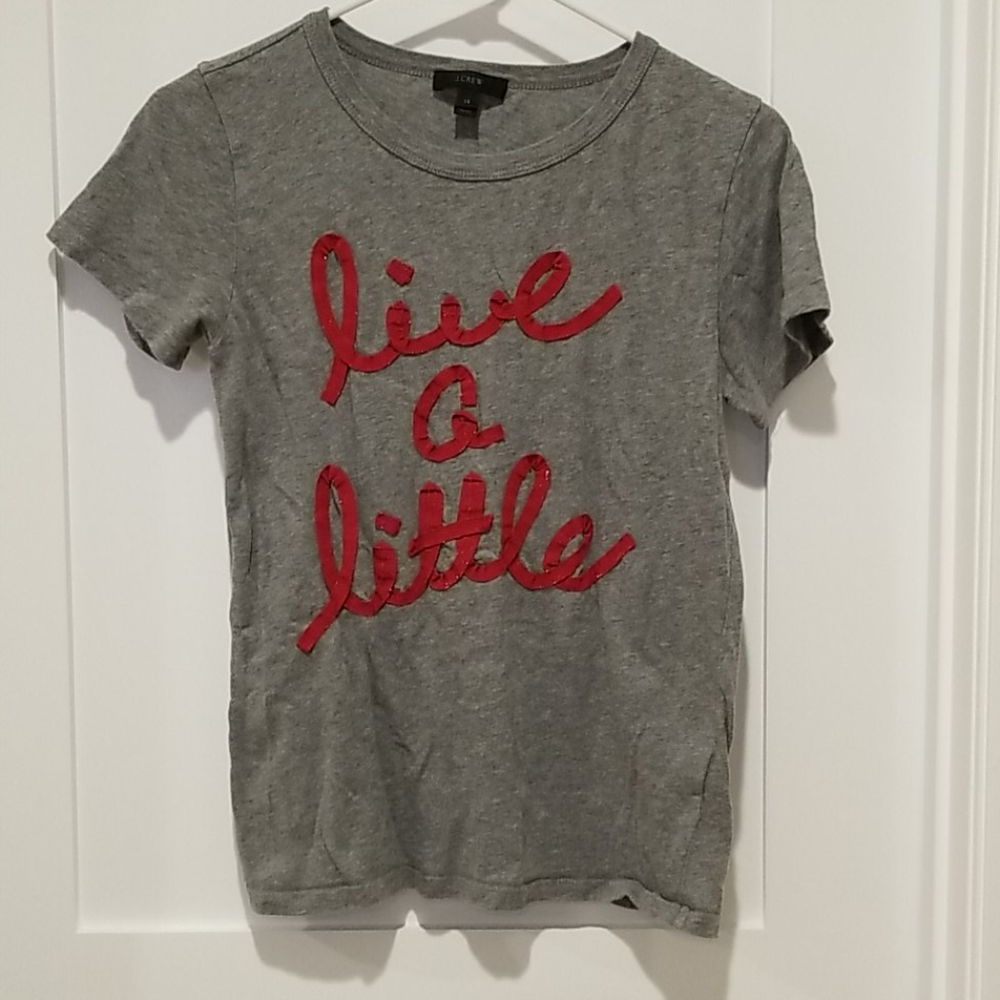 JCREW Live A Little Tee